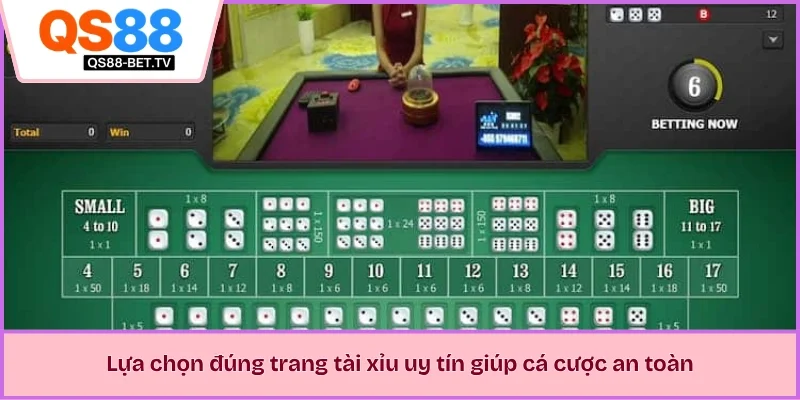 Lựa chọn đúng trang tài xỉu uy tín giúp cá cược an toàn 